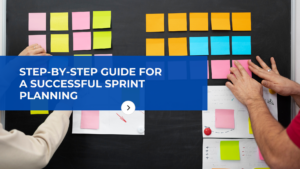 Step by step guide for a successful sprint planning