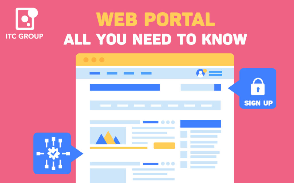 Here Is Everything You Need to Know About Web Portal - ITC Group